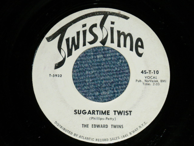 画像1: The EDWARD TWINS - SUGARTIME TWIST  :; NO MORE SUGARTIME ( Ex++/Ex++)   / Early 1960's  US AMERICA ORIGINAL Used 7"45rpm Single 