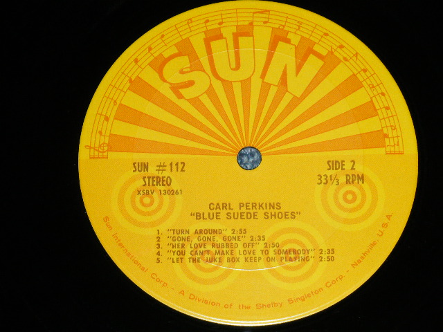 画像: CARL PERKINS - BLUE SUEDE SHOES (Matrix # XSBV-130260-1J SUN-112-A/XSBV-130261-1G SUN-112-B )  ( MINT-/MINT- )  / 1969 US AMERICA  ORIGINAL "2nd Press Back Cover" Used LP