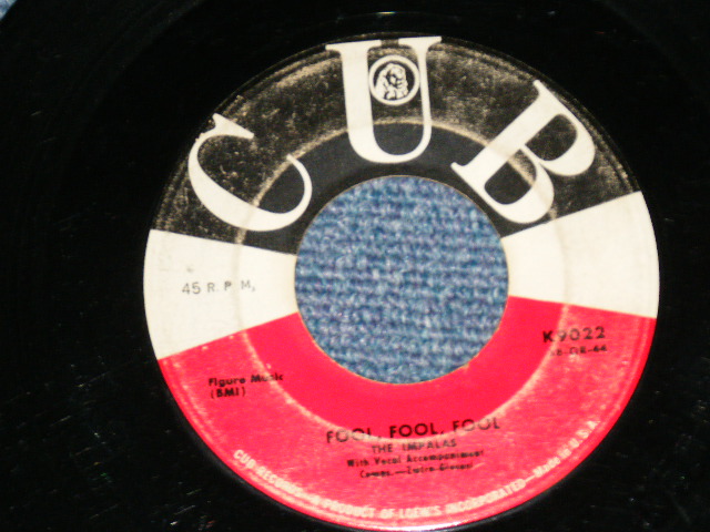 画像: The IMPALAS - SORRY : FOOL, FOOL, FOOL  ( Ex/VG+++)  / 1959 US AMERICA ORIGINAL Used 7"SINGLE 