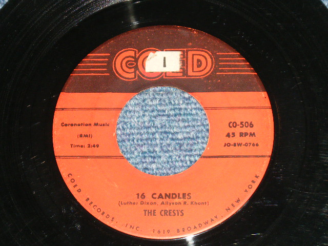 画像1: THE CRESTS - 16 CANDLES : RBESIDE YOU ( Ex/Ex  :STOL ) / 1959 US AMERICA ORIGINAL 1st Press "CORONATION MUSIC PUBLISHERS Credit" Label Used 7" 45 Single 