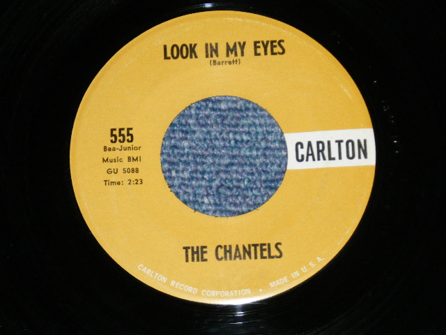 画像1: THE CHANTELS -  LOOK IN MY EYES : GLAD TO BE BREAK   ( Ex++/Ex++ )  / 1961 US AMERICA ORIGINAL Used 7"45 Single 