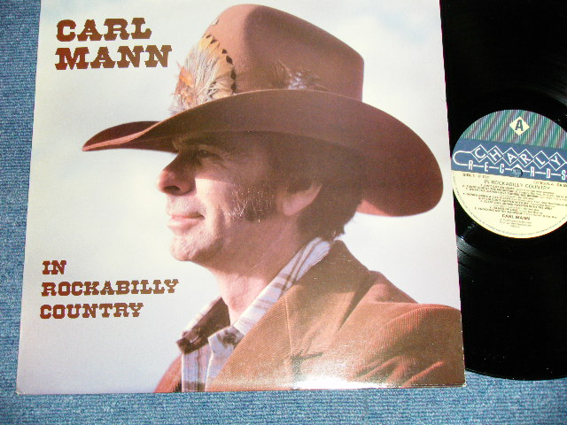 画像1: CARL MANN -   IN ROCKABILLY COUNTRY  ( NEW )  /1981 UKENGLAND ORIGINAL  "BRAND NEW" LP