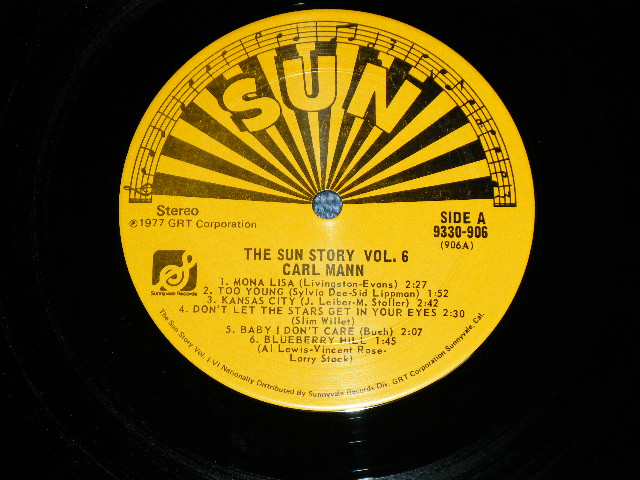 画像: CARL MANN -  THE SUN STORY : THE STORY OF THE LEGENDARY SUN LABEL OF MEMPHIS,TENNESSEE  ( MINT-/Ex+++ : BB HOLE)  /1977 US AMERICA  ORIGINAL  Used  LP