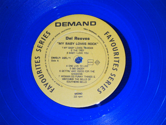 画像: DEL REEVES - MY BABY LIKES TO ROCK & ROLL  ( NEW)  /  EUROPE Limited 500 Copies REISSUE "BLUE WAX  VINYL"  "BRAND NEW" LP 