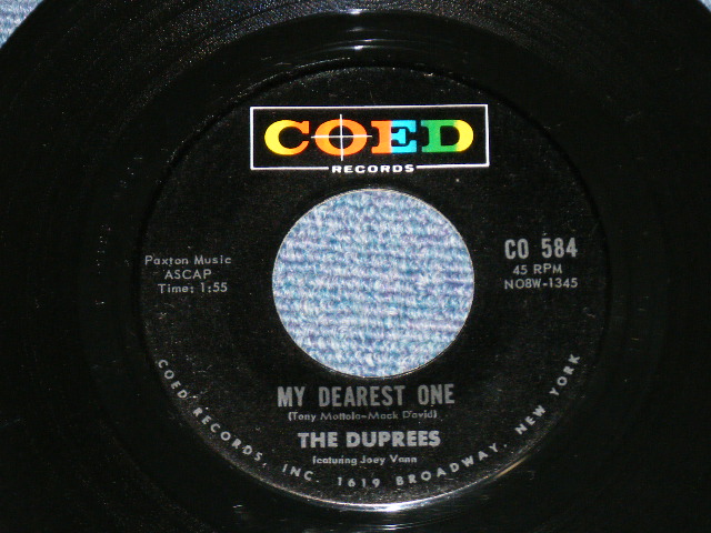 画像: THE DUPREES - WHY DON'T YOU BELIEVE ME : MY DEAREST ONE  (Ex+++/Ex+++ ) / 1963 US AMERICA ORIGINAL 1st Press Label Used 7" 45 Single 