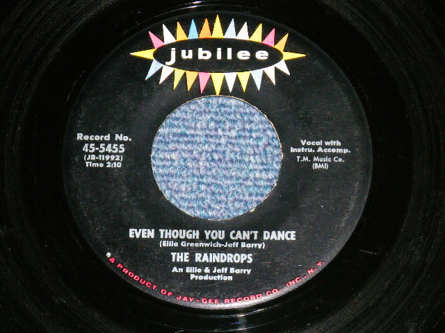 画像: THE RAINDROPS - THE KIND OF BOY YOU CAN'T FOR GET /  EVENTHOUGH YOU CAN'T DANCE ( Ex++/Ex+)  / 1963 US AMERICA  ORIGINALUsed  7" SINGLE  