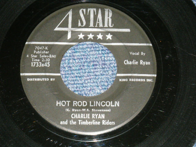 画像1: CHARLIE RYAN - HOT ROD LINCOLN / THRU THE MILL  (ROCK & ROLLER HILLBILLY CAR SONG ) ( Ex/Ex)  / 1959 US AMERICA  ORIGINALUsed  7" SINGLE  