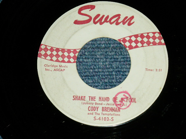 画像: CODY BRENNAN - TRAGIC HONEYMOON / SHAKE THE HAND OF A FOOL ( Ex+/Ex+)  / 1962 US AMERICA ORIGINAL  Used  7" Single 