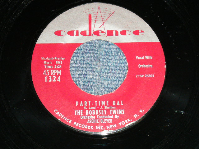 画像1: The BOBBSEY TWINS (Girl Twins:Teen-Pop Duo) - PART-TIME GAL / A CHANGE OF HEART ( Ex+++/Ex+++) / 1957 US AMERICA ORIGINAL  Used  7" Single 