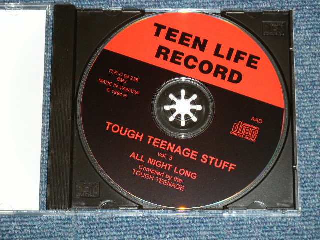 画像: V.A. (VARIOUS ARTISTS) OMNIBUS - TOUGH TEENAGE STUFF "ALL NIGHT LONG"  ( NEW )  / 1994 CANADA  ORIGINAL "BRAND NEW"  CD
