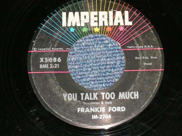 画像1: FRANKIE FORD - YOU TALK TO MUCH : IF YOU'VE GOT TROUBLE   (Ex+/Ex+) / 1960 US AMERICA ORIGINAL  Used 7" SINGLE 