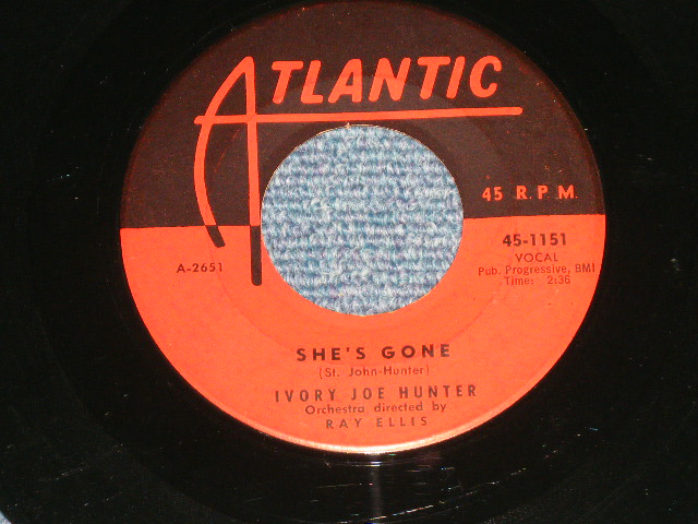 画像1: IVORY JOE HUNTER - SHE'S GONE : EVERYTIME I HEAR THAT SONG  (Ex+++/Ex+++ ) / 1957 US AMERICA ORIGINAL Used 7" Single  
