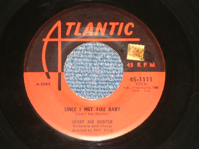 画像1: IVORY JOE HUNTER - SINCE I MET YOU BABY : YOU CAN'T STOP THIS ROCKING & ROLLING  (Ex++/Ex++ ) / 1956 US AMERICA ORIGINAL Used 7" Single  