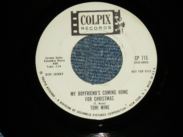 画像1: TONI WINE - MY BOYFRIEND'S COMING HOME FOR CHRISTMAS  : WHAT A PITY  (MINT-~Ex+++/MINT-~Ex+++)/ 1963 US AMERICA ORIGINAL "WHITE LABEL PROMO" Used 7" SINGLE