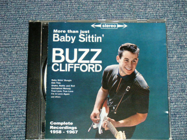 画像1: BUZZ CLIFFORD - MORE THAN JUST BABY SITTIN' : COMPLETE RECORDINGS 1958-1967   (Ex++/MINT) / 1995 GERMANY  Used  CD