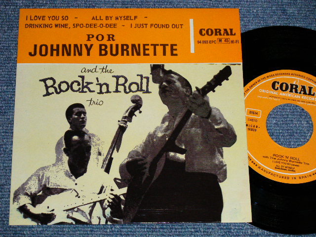 画像1: JOHNNY BURNETTE and The ROCK 'N ROLL TRIO - ROCK 'N ROLLWITH THE JOHNNY BURNETTE TRIO (MINT-/MINT) (Ex++/Ex++) / SPAIN REISSUE Used 7" EP With PICTURE SLEEVE