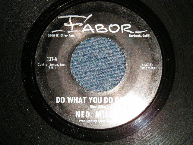 画像1: NED MILLER - A) DO WHAT YOU DU DO WELL  B) DUSTY GUITAR (Ex+/Ex+) / 1964 US AMERICA ORIGINAL Used 7" Single  
