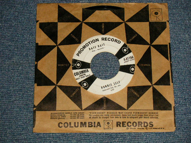 画像1: RONNIE SELF - A)DATE BAIT  B)BIG BLON' BABY(VG+/VG+ Lots of NOISY) / 1958 US AMERICA ORIGINAL "WHITE ALBEL PROMO" Used 7" Single 