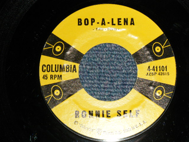 画像1: RONNIE SELF - A)BOP-A-LENA  B)AIN'T GOIN' HOWHERE (MINT-/MINT-) / 1958 US AMERICA ORIGINAL "1st Press Label Design" Used 7" Single 