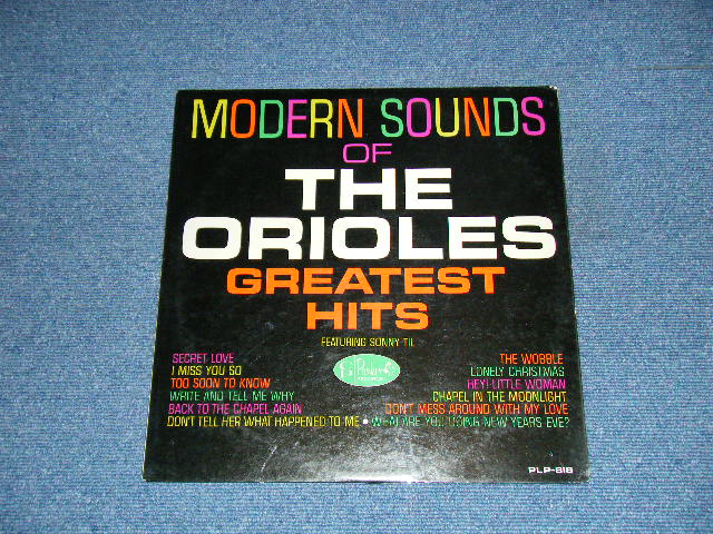 画像1: THE ORIOLES feat. SONNY TIL - MODERN SOUNDS OF THE ORIOLES GREATEST HITS (Ex++/Ex+) / 1962 US AMERICA ORIGINAL MONO Used LP  