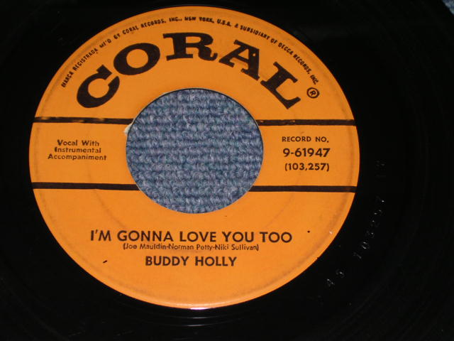 画像1: BUDDY HOLLY - I'M GONNA LOVE YOU TOO / 1957 US ORIGINAL 7" Single  