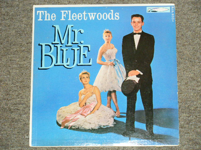 画像1: THE FLEETWOODS - MR.BLUE ( Ex++,Ex+/Ecx+,Ex++) / 1960 US ORIGINAL " 2nd  PRESS 'LIGHT(PALE)  BLUE' LABEL  With DOLPHINE ON LEFT"  Used MONO LP  